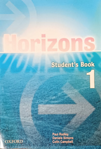 Horizons 1. - Student's Book - Radley-Simons-Campbell