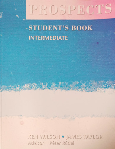 Prospects Intermediate Student's Book MM-999/3 - Ken Wilson; James Taylor