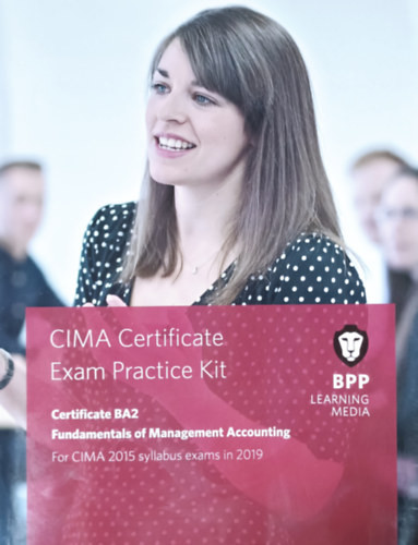 CIMA Certificate Exam Practice Kit - Certificate BA2 - Fundamentals of Management Accounting - 