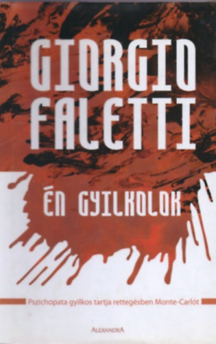 Én gyilkolok - Giorgio Faletti