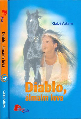 Diablo, álmaim lova - Gabi Adam