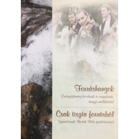   Forráshangok - Csak tiszta forrásból (Szemelvények Bartók Béla gondolataiból) - CD melléklettel - Ferge Béla (szerk.)