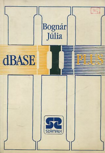 dBase III Plus - Bognár Júlia