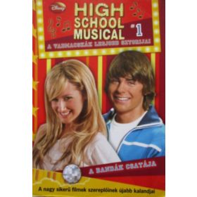   A bandák csatája. High school musical 1. - Peter Barsocchini