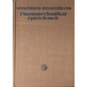 Finommechanikai építőelemek - S.Hildebrand