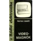 Videomagnók - Nemes László