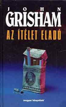 Az ítélet eladó - John Grisham