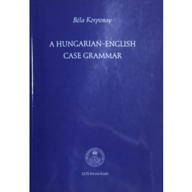 A hungarian-english case grammar - Korponay Béla