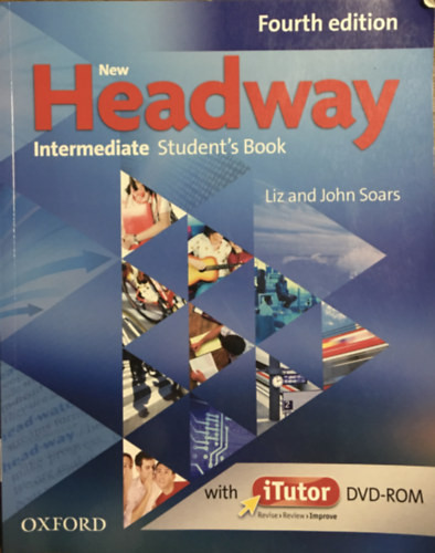 New Headway Intermediate Student's Book with iTutor - Fourth edition - 