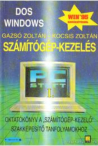 Számítógép-kezelés - Kocsis Zoltán, Gazsó Zoltán