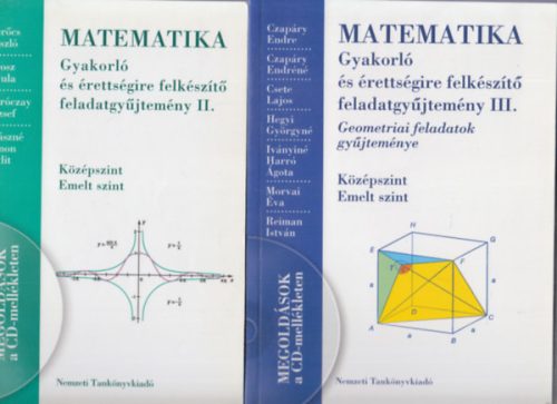 Matematika gyakorló és érettségire felkészítő feladatgyűjtemény II + III. (két mű) - 