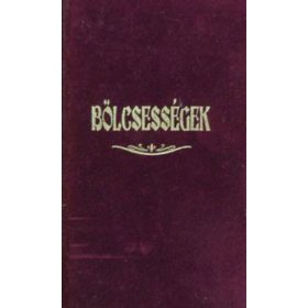 Bölcsességek: Isten, szeretet, szerelem, barátság -