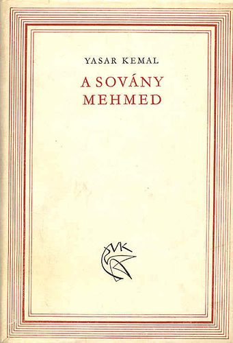 A sovány Mehmed - Yasar Kemal