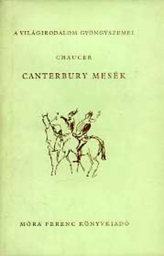 Canterbury mesék - Geoffrey Chaucer
