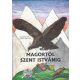 Magortól Szent Istvánig - rajzolta Varga Gellért - Ungvári Zsolt