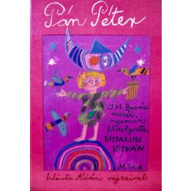 Pán Péter (Würtz Ádám rajzaival) - Tótfalusi István