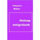 Holnap emigrálunk - Pákovics Miklós