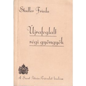 Újrafoglalt régi gyöngyök - Stadler Frieda