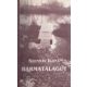 Harmatalagút - Szennay Ilona