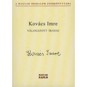 Kovács Imre válogatott írásai - Kovács Imre