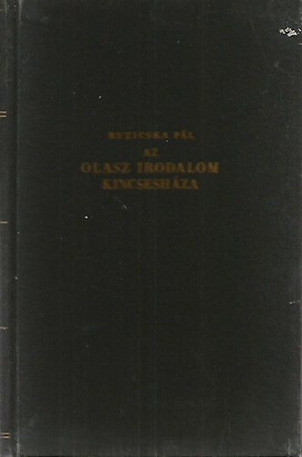 Az olasz irodalom kincsesháza - Ruzicska Pál