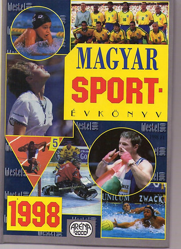 Magyar Sportévkönyv 1998. - Ládonyi László (szerk.)