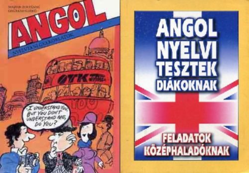 Angol nyelvtani gyakorlatok + Angol nyelvi tesztek diákoknak - Feladatok középhaladóknak (2 kötet) - Majdik Zoltánné-Osgyáni Ildikó, Boruzsné Jacsmenik Erika