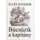 Búcsúzik a kapitány - Illés Sándor