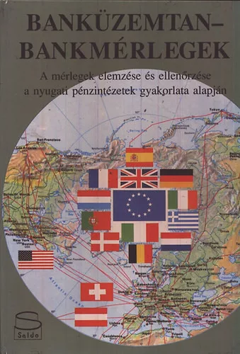 Banküzemtan-bankmérlegek - Fogaras István Dr.; Zala Júlia Dr.