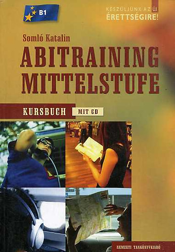 Abitraining Mittelstufe-Kursbuch (Cd nélkül) - Somló Katalin