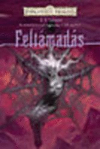 Feltámadás - A pókkirálynő háborúja VI. (Forgotten Realms) - Paul S. Kemp