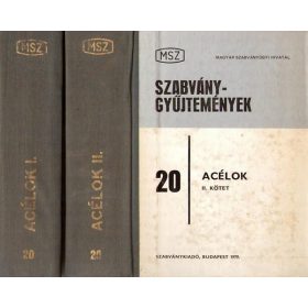   Szabványgyűjtemények 20. Acélok I-II. kötet - Avar Árpád (szerk.)
