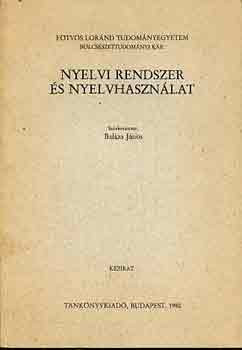 Nyelvi rendszer és nyelvhasználat - Balázs János