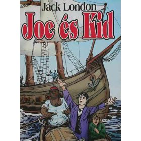 Joe és Kid - Jack London