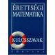 Érettségi matematika - kulcsszavak - Dr. Korányi Erzsébet