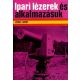 Ipari lézerek és alkalmazásuk - John E. Harry