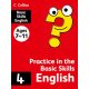 Practice in the Basic Skills English 4 - Collins