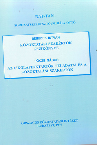 Közoktatási szakértők kézikönyve - Benedek István; Pőcze Gábor