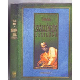 Szállóigék lexikona (Reprint kiadás) - Tóth Béla