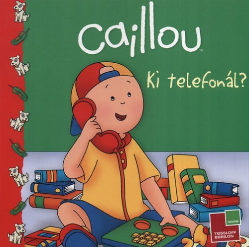 Caillou - Ki telefonál? - 