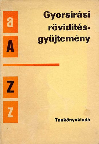 Gyorsírási rövidítésgyűjtemény - Barabási László