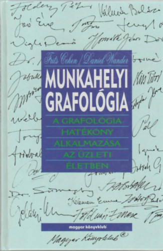 Munkahelyi grafológia - Cohen, F.-Wander, D.