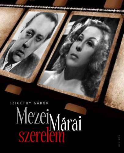 Mezei - Márai szerelem - Szigethy Gábor