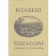 Budakeszi évszázadai a harmadik évezred kezdetéig - Kőrösiné dr. Merkl Hilda