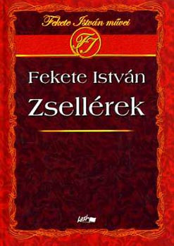 Zsellérek - Fekete István