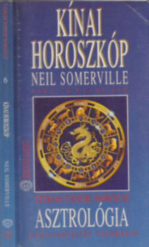 Kínai horoszkóp 1993 - A Kakas éve - Neil Somerville