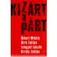 Kizárt a párt - Bihari Mihály, Bíró Zoltán, Lengyel László, Király Zoltán