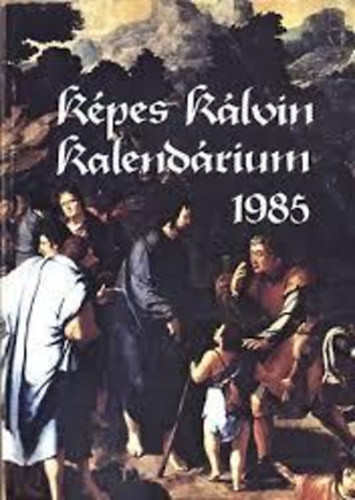 Képes kálvin kalendárium 1985 - 