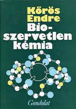 Bioszervetlen kémia - Kőrös Endre