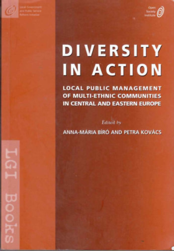 Diversity in Action Local Public Management of Multi-Ethnic Communities in Central and Eastern Europe - Biro Anna-Maria & Kovacs Petra